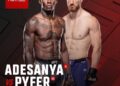 Latest UFC Seattle fight card, Paramount+ start time, date and location | Adesanya vs. Pyfer