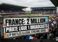 Ligue 1 Viewership: LFP Reports 2 Million Using Illegal Streams
