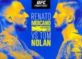Latest UFC Vegas 123 fight card, start time, date and location | Moicano vs. Nolan