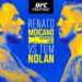 Latest UFC Vegas 123 fight card, start time, date and location | Moicano vs. Nolan